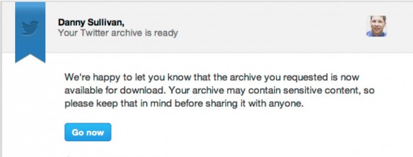 Your Twitter Download Is Ready Dannysullivan INBOX 1