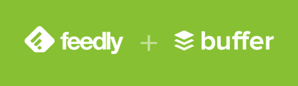 Feedly and Buffer