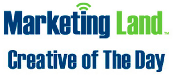 Introducing__Creative_Of_The_Day___Marketing_Land_s_Daily_Look_At_Great_Digital_Advertising_Creative