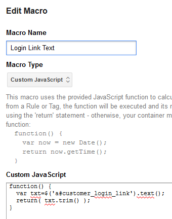 A Google Tag Manager macro that pulls the text of the login link.