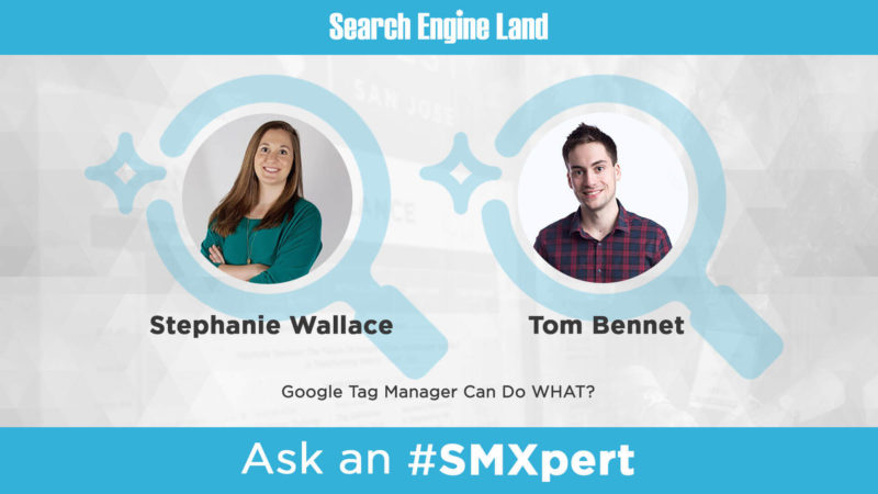 SEL SMXperts GTM Stephanie Tom V2 1 800x450