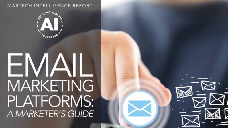 Download MarTech's Email Marketing Platforms Guide