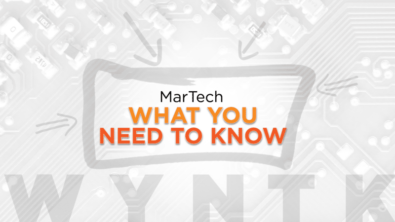 MarTech What you need <a href=