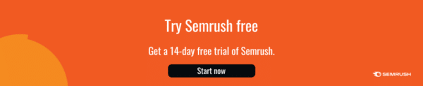 Try Semrush free for 14 days