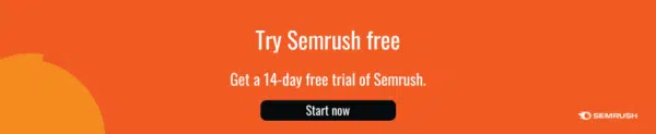 Try Semrush free for 14 days