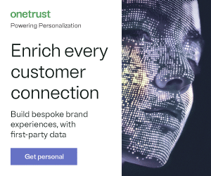 OneTrust - Enrich every customer connection with first-party data. Build bespoke brand experiences. Get personal.