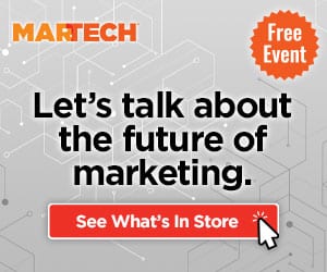 MarTech Free Event - Let's talk about the future of marketing. See what's in store.