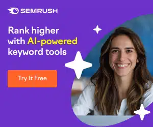 SEMrush banner with a dark purple background, SEMrush logo, text ‘Rank higher with AI-powered keyword tools’, a smiling woman’s portrait in a circular cutout, and an orange ‘Try It Free’ button
