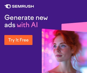SEMrush ad on purple background featuring a portrait of a woman in pink lighting, text 'Generate new ads with AI,' and an orange 'Try It Free' button.