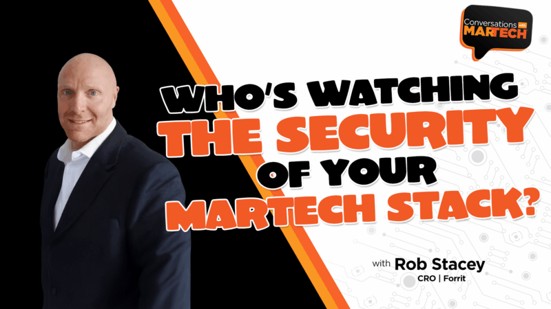 Who’s watching the security of your martech stack?