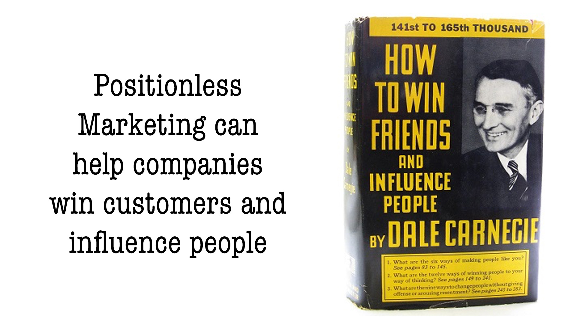 How Dale Carnegie's principles are foundational for Positionless Marketing | MarTech