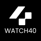 WATCH40
