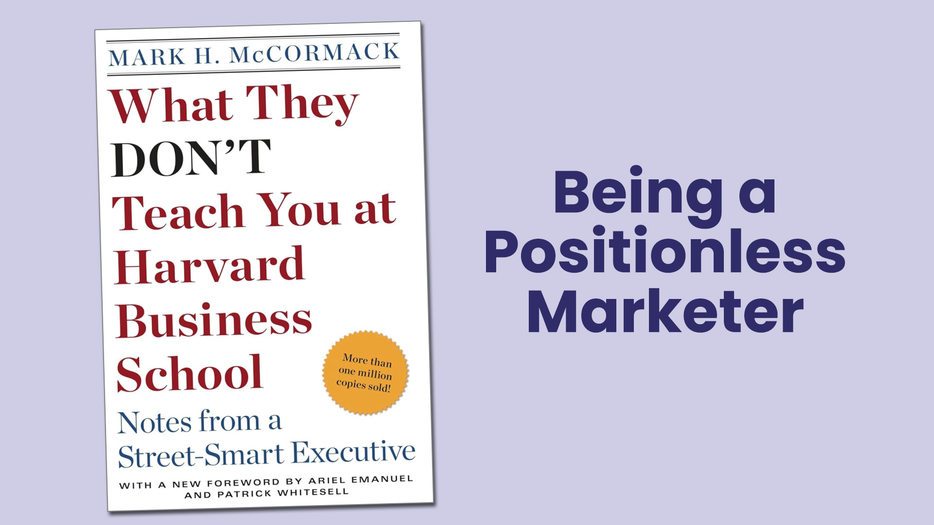 What they don't teach you about marketing at Harvard Business School: Being positionless | MarTech